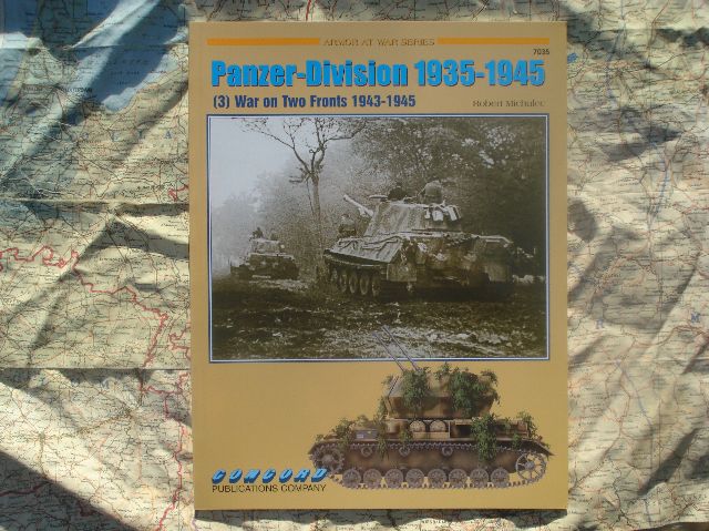 CONCORD 7035 Panzer-Division 1935 - 1945 War on Two Fronts 1943-1945 ...